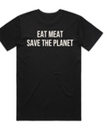 Eat Meat Save The Planet T-Shirt Merchandise Chief Nutrition   